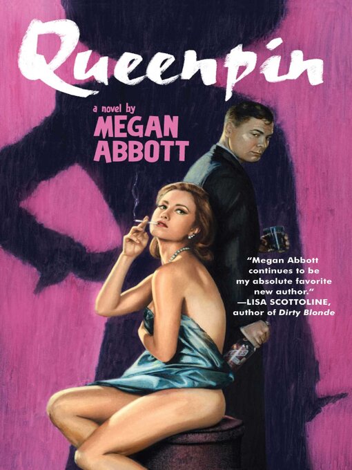 Title details for Queenpin by Megan Abbott - Wait list